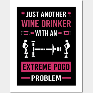 Wine Drinker Extreme Pogo Posters and Art